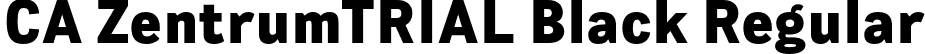 CA ZentrumTRIAL Black Regular font | CAZentrum-Black.otf