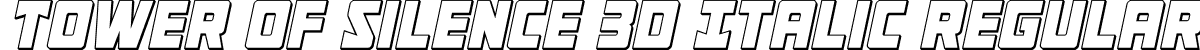 Tower of Silence 3D Italic Regular font | TowerOfSilence3DItalic-nRqlM.otf