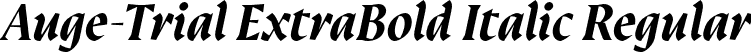 Auge-Trial ExtraBold Italic Regular font | Auge-Trial-ExtraBoldItalic.otf