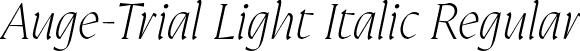 Auge-Trial Light Italic Regular font | Auge-Trial-LightItalic.otf