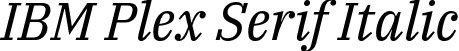 IBM Plex Serif Italic font | IBMPlexSerif-Italic.otf