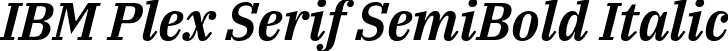 IBM Plex Serif SemiBold Italic font | IBMPlexSerif-SemiBoldItalic.otf