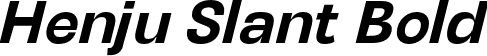 Henju Slant Bold font | Henju-BoldSlanted.otf