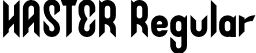 HASTER Regular font | Haster.otf