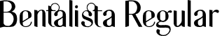 Bentalista Regular font | bentalista-font.otf