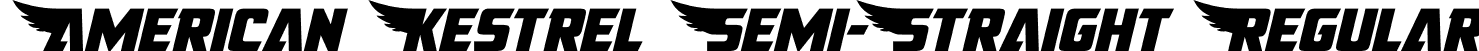American Kestrel Semi-Straight Regular font | AmericanKestrelSemiStraight-1WP2.otf