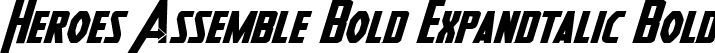 Heroes Assemble Bold Expandtalic Bold font | HeroesAssembleBoldExpandtalic-qEn1.ttf