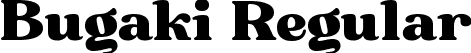 Bugaki Regular font | Bugaki-Regular.ttf