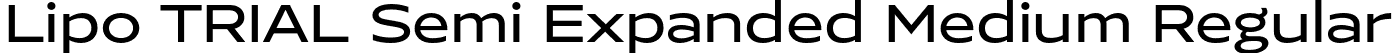 Lipo TRIAL Semi Expanded Medium Regular font | LipoTRIAL-SemiExpandedMedium.otf