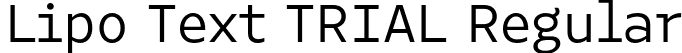 Lipo Text TRIAL Regular font | LipoTextTRIAL-Regular.otf