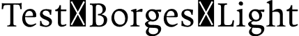 Test_Borges Light font | Test_Borges-Light.otf