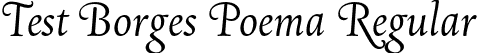 Test_Borges Poema Regular font | Test_BorgesPoema.otf