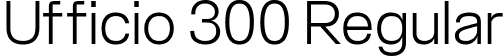 Ufficio 300 Regular font | Ufficio-300.ttf