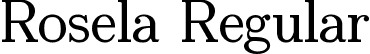 Rosela Regular font | rosela.ttf