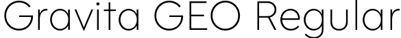 Gravita GEO Regular font | GravitaGEO-Thin.otf