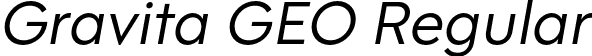 Gravita GEO Regular font | GravitaGEOItalic-Light.otf