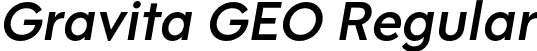 Gravita GEO Regular font | GravitaGEOItalic-Medium.otf