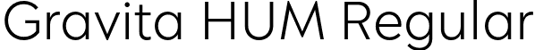 Gravita HUM Regular font | GravitaHUM-ExtraLight.otf