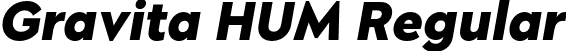 Gravita HUM Regular font | GravitaHUMItalic-ExtraBold.otf