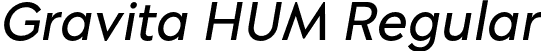 Gravita HUM Regular font | GravitaHUMItalic-Regular.otf