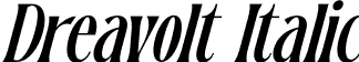 Dreavolt Italic font | Dreavolt-Italic.otf