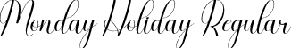 Monday Holiday Regular font | Monday-Holiday.otf