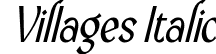 Villages Italic font | Villages italic.otf