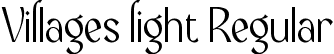 Villages light Regular font | Villages light.otf