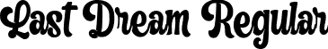 Last Dream Regular font | LastDream-axW9J.ttf