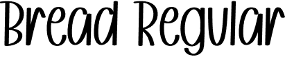 Bread Regular font | Bread.otf