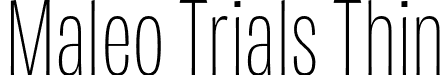 Maleo Trials Thin font | MaleoTrials-Thin.otf