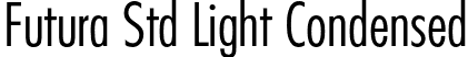 Futura Std Light Condensed font | Futura Std Light Condensed.ttf