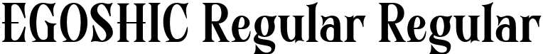 EGOSHIC Regular Regular font | EGOSHIC-Trial.ttf