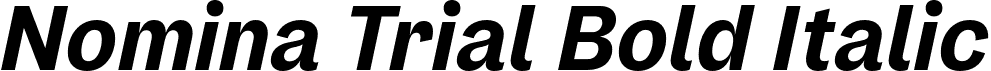 Nomina Trial Bold Italic font | NominaTrial-BoldItalic.otf