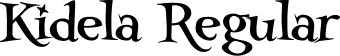Kidela Regular font | Kidela W01 Regular.ttf
