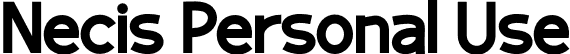 Necis Personal Use font | Necis-PersonalUse.otf