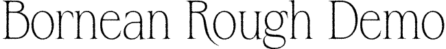 Bornean Rough Demo font | BorneanRough-Regular.otf