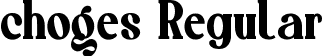 choges Regular font | choges.ttf