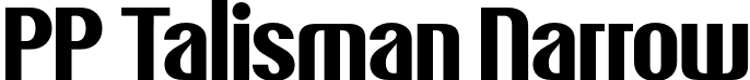 PP Talisman Narrow font | PPTalisman-Narrow-Bold.otf