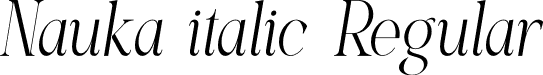 Nauka italic Regular font | Nauka-italic.otf