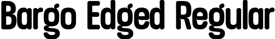 Bargo Edged Regular font | Bargo Edged.otf