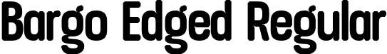 Bargo Edged Regular font | Bargo Edged.ttf