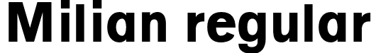 Milian regular font | Milian.otf