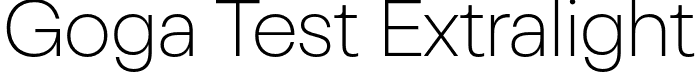 Goga Test Extralight font | GogaTest-Extralight.otf