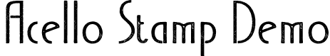 Acello Stamp Demo font | AcelloStamp-Regular.otf
