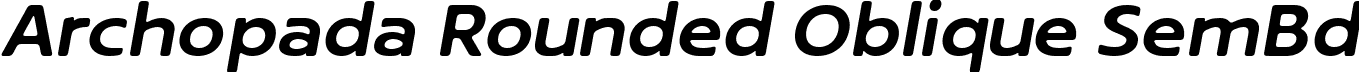 Archopada Rounded Oblique SemBd font | Archopada Rounded Oblique-SemBd.ttf