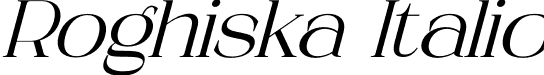 Roghiska Italic font | Roghiska-Italic.otf