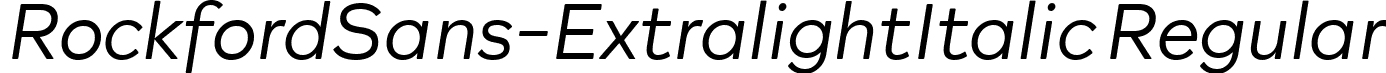 RockfordSans-ExtralightItalic Regular font | Rockford Sans Extralight Italic.ttf