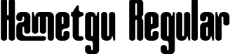 Hametgu Regular font | hametgu-xrlwv.ttf