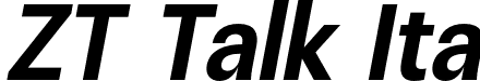 ZT Talk Ita font | ZTTalk-BoldItalic.otf